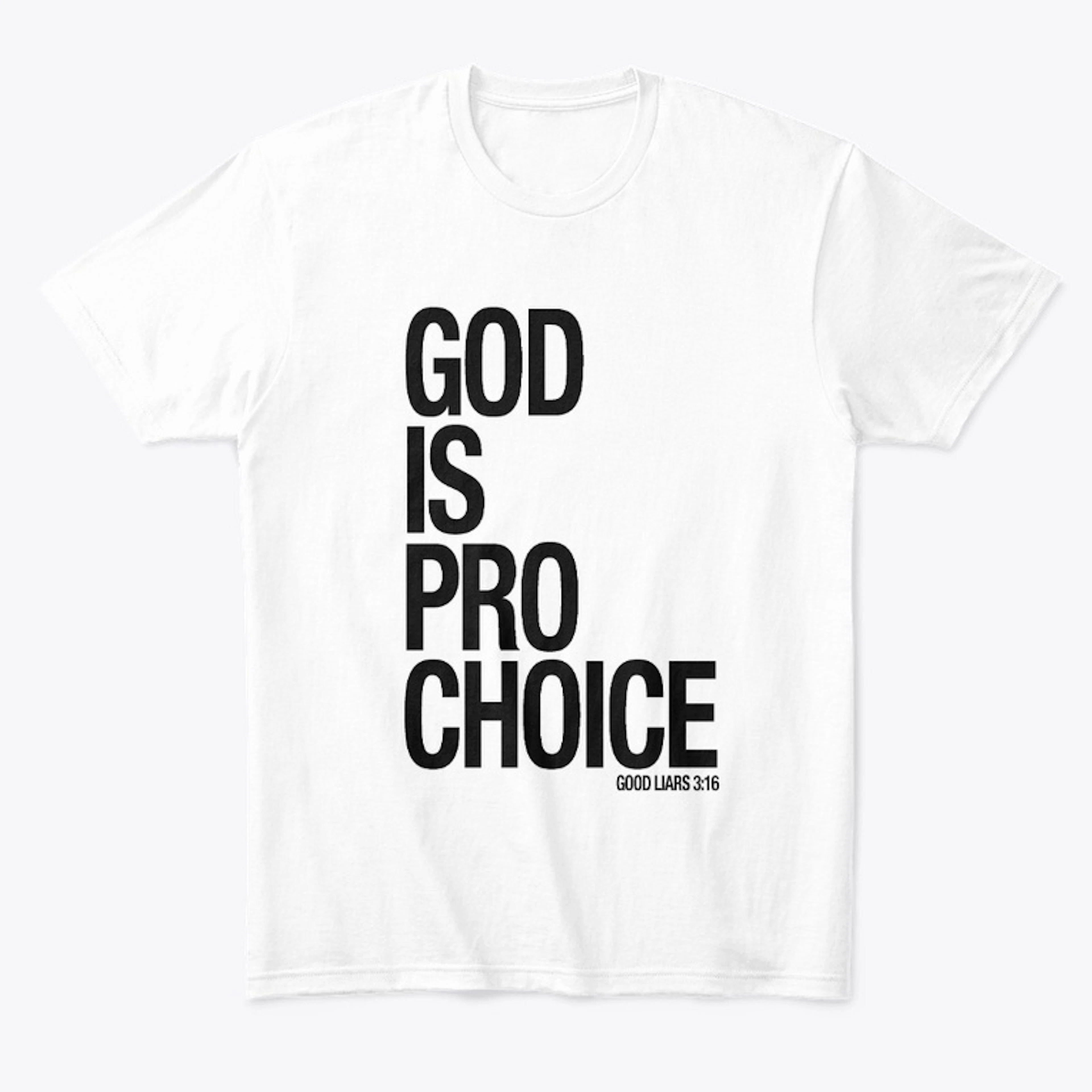 God Is Pro Choice